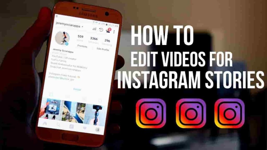 How To Edit Videos For Instagram