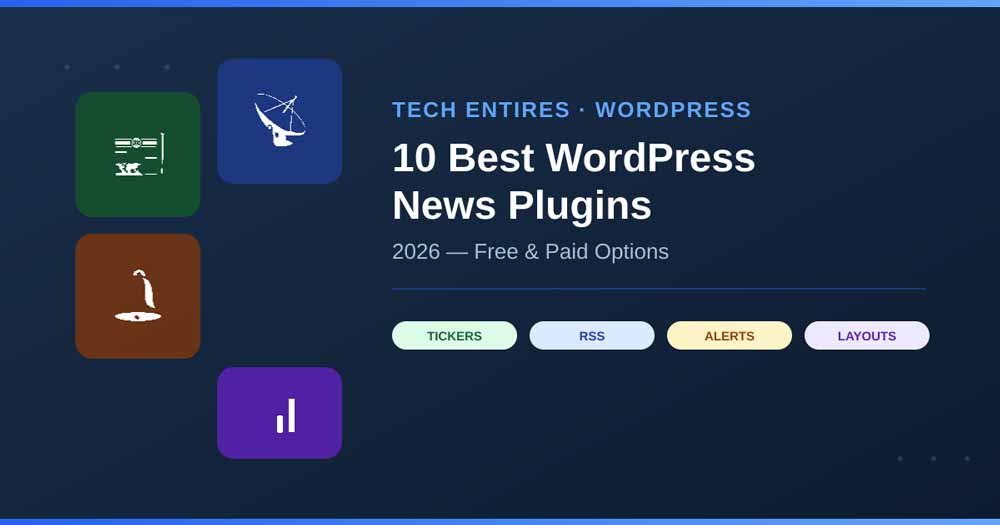 10 Best WordPress News Plugins for 2026 (Free & Paid) best WordPress news plugins 10 Best WordPress News Plugins for 2026 (Free & Paid)