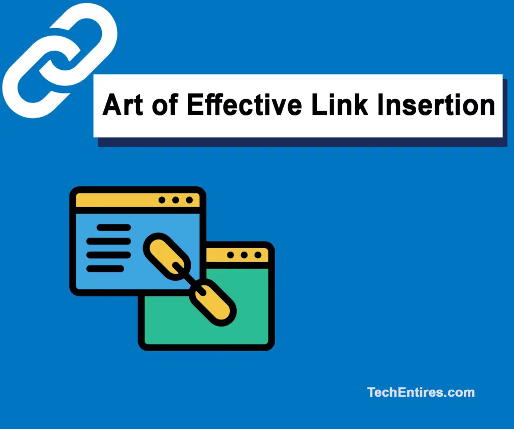 Link Insertion Techniques Link Insertion Techniques