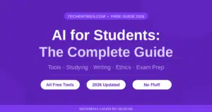 ai for students complete guide 2026 tools studying and ethics