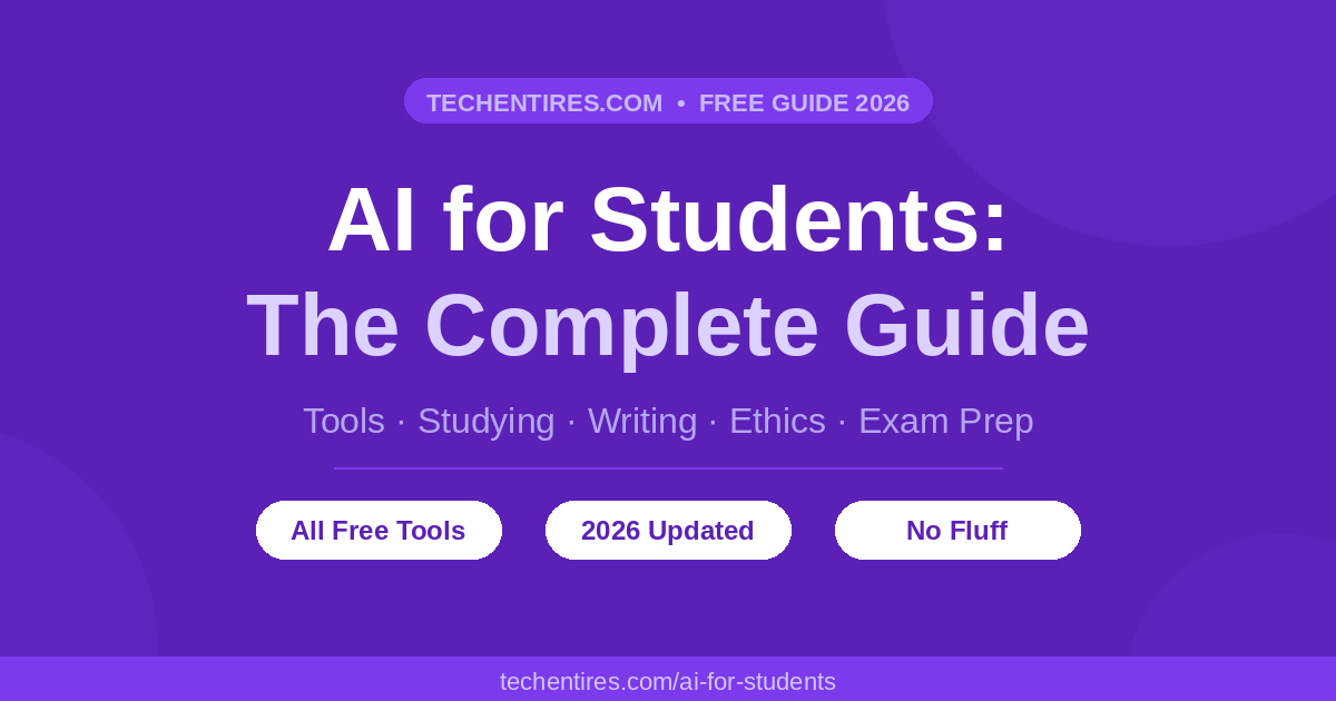 ai for students complete guide 2026 tools studying and ethics