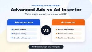 Advanced Ads vs Ad Inserter